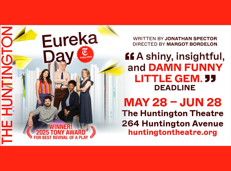 Get free theater tickets 🎭 Eureka Day at Huntington Theater 7 Get free theater tickets 🎭 Eureka Day at Huntington Theater
